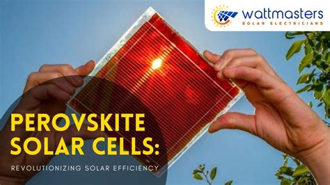  Perouskite: révolutionnant les cellules solaires avec une efficacité inégalée !